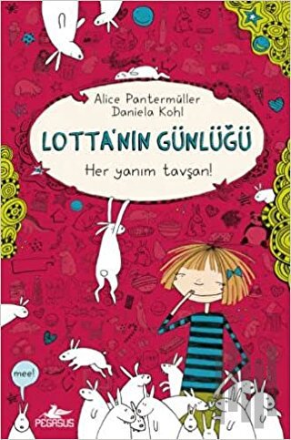 Lotta'nın Günlüğü: Her Yanım Tavşan! (Ciltli) | Kitap Ambarı