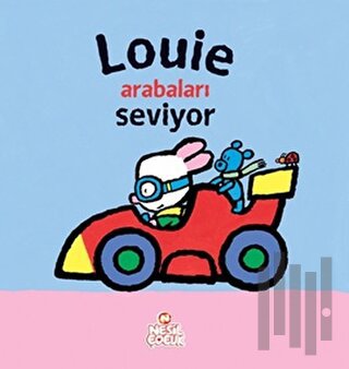 Louie Arabaları Seviyor | Kitap Ambarı