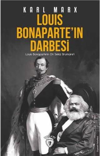 Louis Bonaparte'ın Darbesi | Kitap Ambarı