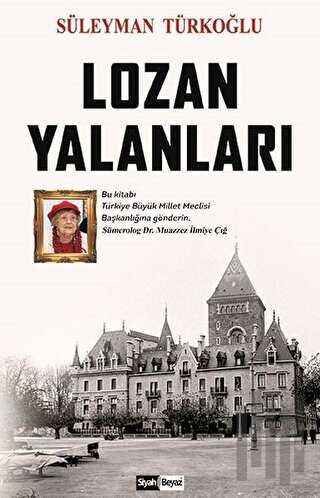 Lozan Yalanları | Kitap Ambarı