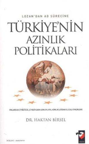 Lozan'dan AB Sürecine Türkiye'nin Azınlık Politikaları | Kitap Ambarı