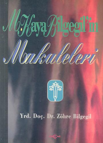 M. Kaya Bilgegil’in Makaleleri | Kitap Ambarı