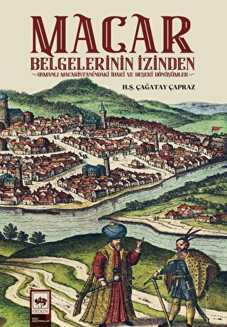 Macar Belgelerinin İzinden | Kitap Ambarı