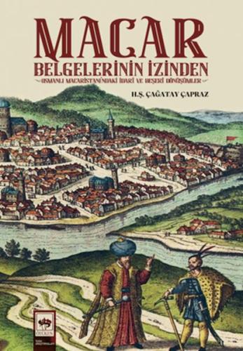 Macar Belgelerinin İzinden | Kitap Ambarı