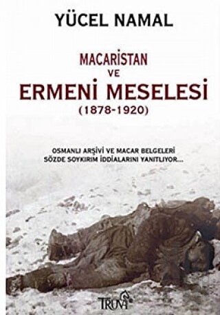 Macaristan ve Ermeni Meselesi (1878- 1920) | Kitap Ambarı