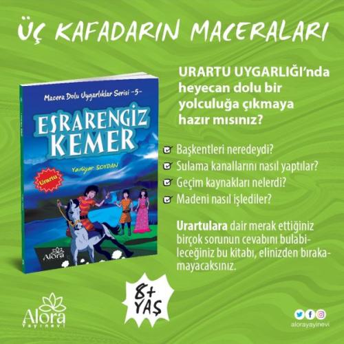 Macera Dolu Uygarlıklar - 5 Esrarengiz Kemer - Urartu | Kitap Ambarı