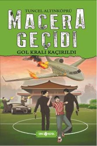 Macera Geçidi - Gol Kralı Kaçırıldı | Kitap Ambarı