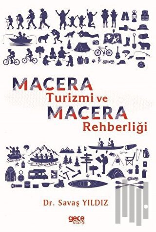 Macera Turizmi ve Macera Rehberliği | Kitap Ambarı