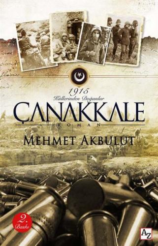 Çanakkale - 1915 Küllerinden Doğanlar | Kitap Ambarı