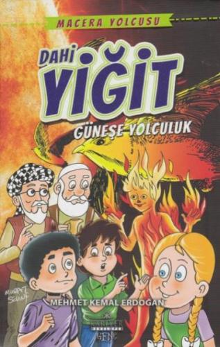 Dahi Yiğit - Güneşe Yolculuk | Kitap Ambarı