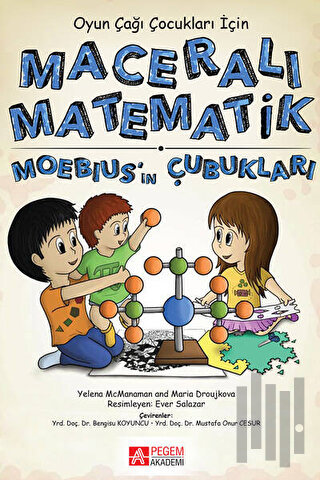 Maceralı Matematik - Moebius'ın Çubukları | Kitap Ambarı