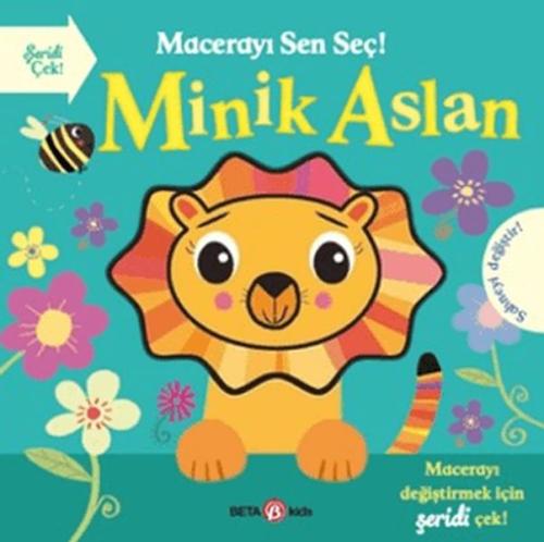 Macerayı Sen Seç! - Minik Aslan (Ciltli) | Kitap Ambarı