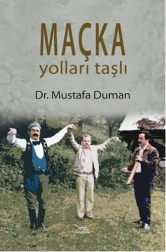 Maçka Yolları Taşlı | Kitap Ambarı