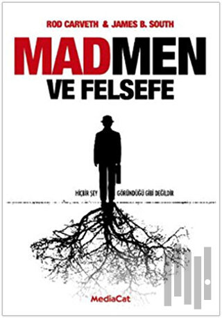 Mad Men ve Felsefe | Kitap Ambarı