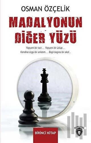 Madalyonun Diğer Yüzü Birinci Kitap | Kitap Ambarı