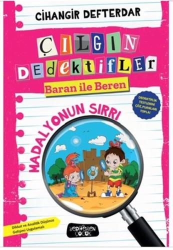 Madalyonun Sırrı - Çılgın Dedektifler Baran İle Beren (Ciltli) | Kitap