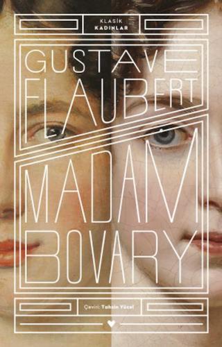 Madam Bovary - Klasik Kadınlar | Kitap Ambarı