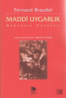 Maddi Uygarlık: Mübadele Oyunları | Kitap Ambarı