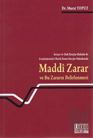 Maddi Zarar ve Bu Zararın Belirlenmesi | Kitap Ambarı