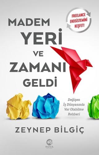 Madem Yeri ve Zamanı Geldi | Kitap Ambarı