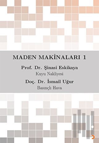 Maden Makinaları 1 | Kitap Ambarı