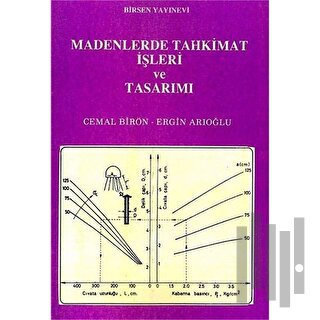 Madenlerde Tahkimat İşleri ve Tasarımı | Kitap Ambarı