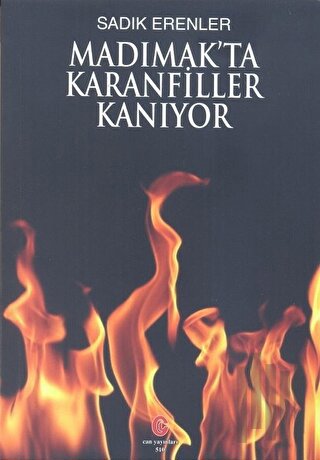 Madımak'ta Karanfiller Kanıyor | Kitap Ambarı