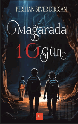 Mağarada 10 Gün | Kitap Ambarı