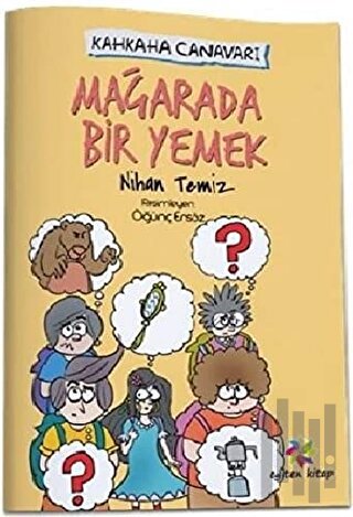 Mağarada Bir Yemek - Kahkaha Canavarı | Kitap Ambarı