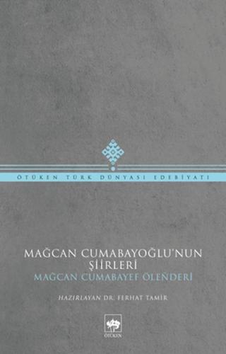 Mağcan Cumabayoğlu'nun Şiirleri | Kitap Ambarı