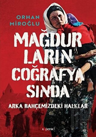 Mağdurların Coğrafyasında (Ciltli) | Kitap Ambarı