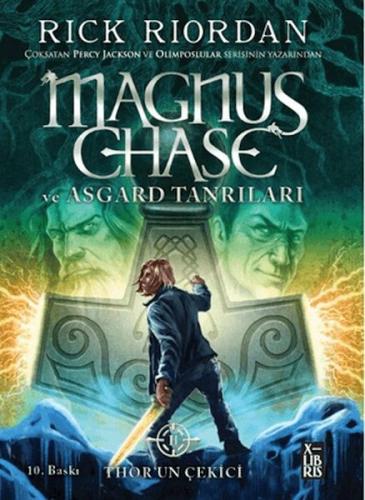 Magnus Chase ve Asgard Tanrıları 2 - Thor'un Çekici | Kitap Ambarı