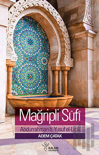 Mağripli Sufi | Kitap Ambarı