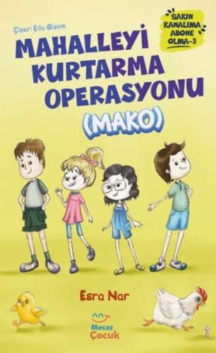 Mahalleyi Kurtarma Operasyonu (MAKO) Sakın Kanalıma Abone Olma - 3 | K