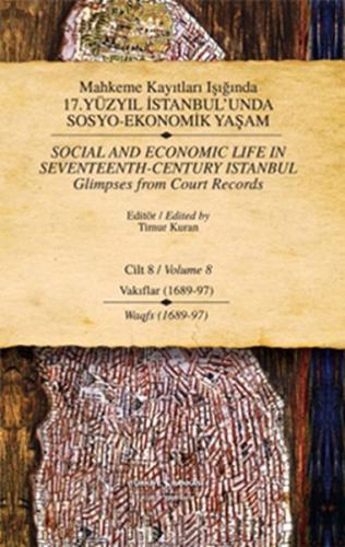 Mahkeme Kayıtları Işığında 17. Yüzyıl İstanbul’unda Sosyo - Ekonomik Y