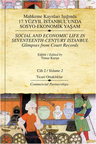 Mahkeme Kayıtları Işığında 17. Yüzyıl İstanbul’unda Sosyo-Ekonomik Yaş