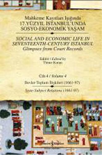 Mahkeme Kayıtları Işığında 17. Yüzyıl İstanbul’unda Sosyo - Ekonomik Y