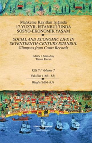 Mahkeme Kayıtları Işığında 17. Yüzyıl İstanbul’unda Sosyo - Ekonomik Y