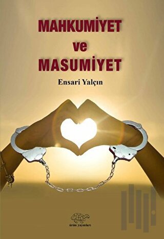 Mahkumiyet ve Masumiyet | Kitap Ambarı