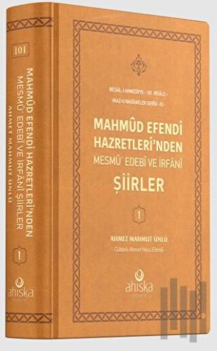 Mahmud Efendi Hazretleri'nden Mesmu Edebi ve İrfani Şiirler (Ciltli) |