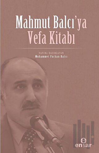 Mahmut Balcı’ya Vefa Kitabı | Kitap Ambarı