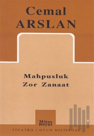 Mahpusluk Zor Zanaat | Kitap Ambarı