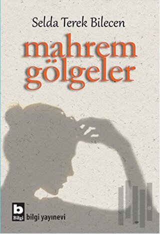 Mahrem Gölgeler | Kitap Ambarı