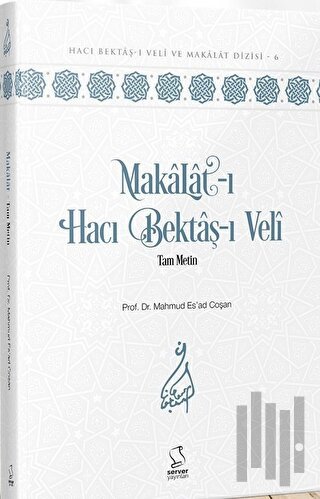 Makalat-ı Hacı Bektaş-ı Veli Tam Metin (Ciltli) | Kitap Ambarı