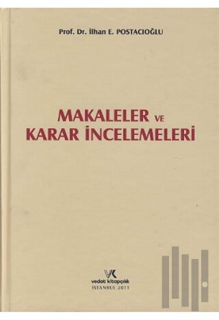 Makaleler ve Karar İncelemeleri (Ciltli) | Kitap Ambarı