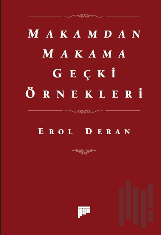 Makamdan Makama Geçki Örnekleri | Kitap Ambarı