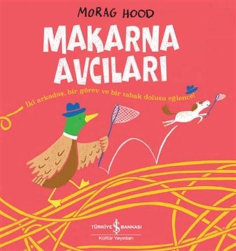 Makarna Avcıları | Kitap Ambarı