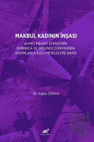 Makbul Kadının İnşası | Kitap Ambarı