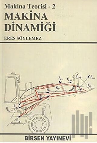 Makina Dinamiği - Makina Teorisi 2 | Kitap Ambarı