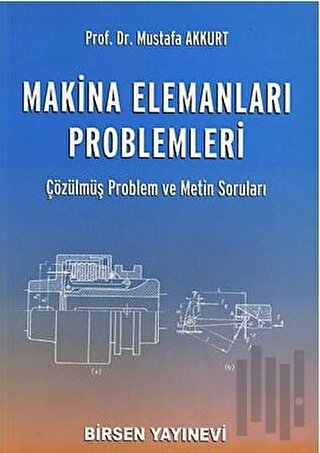 Makina Elemanları Problemleri | Kitap Ambarı